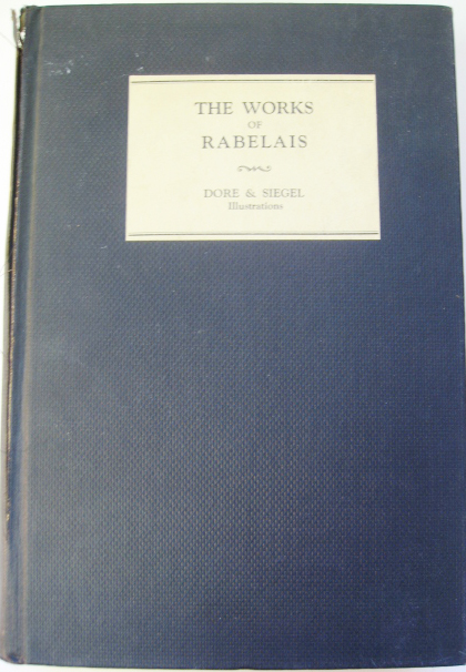 The Works of Rabelais illustrated by Gustave Dore privately printed
