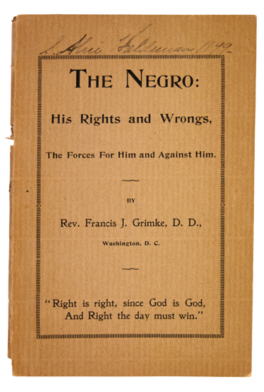 CIVIL RIGHTS GRIMKE REV FRANCIS J The Negro His Rights