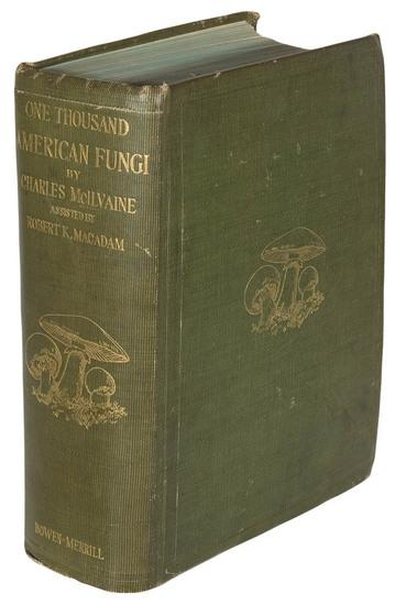 NATURAL HISTORY MCILVAINE Charles One Thousand American Fungi How to