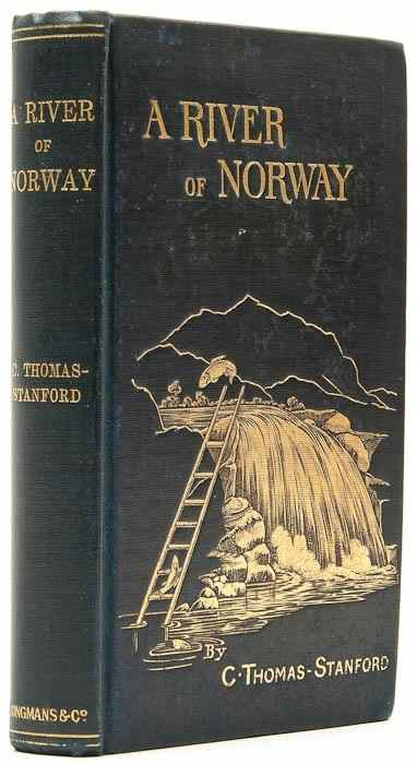 Thomas Stanford Charles A River of Norway being the Notes