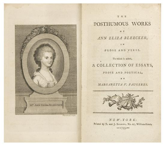 BLEECKER Ann Eliza Posthumous Works of Ann Eliza Bleecker in