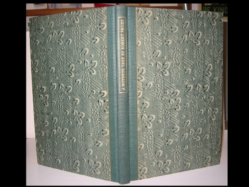 FROST ROBERT A Witness Tree Frontispiece portrait 8vo cloth backed