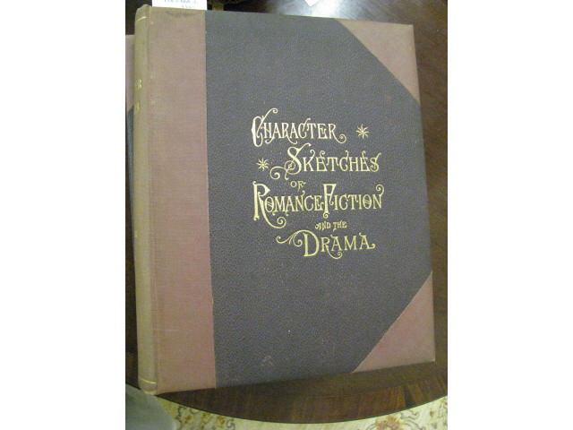 4 Volumes Character Sketches of Romantic Fiction the Drama 1892