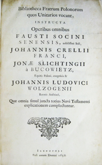 SOCINUS FAUSTUS et al Bibliotheca Fratrum Polonorum quos Unitarios vocant