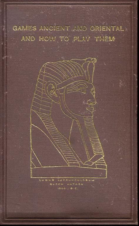 FALKENER EDWARD GAMES ANCIENT AND ORIENTAL AND HOW TO PLAY
