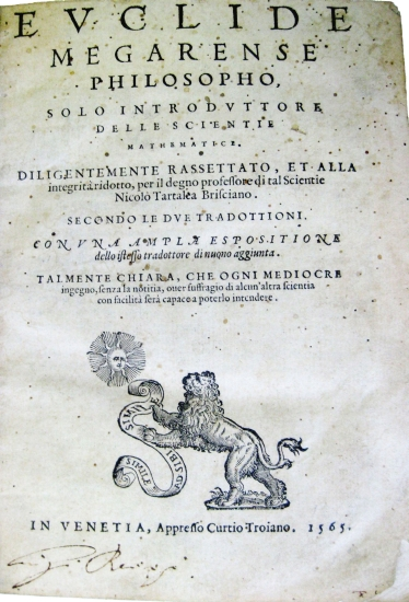 EUCLID Euclide Megarense philosopho solo introduttore delle scientie mathematice Diligentemente