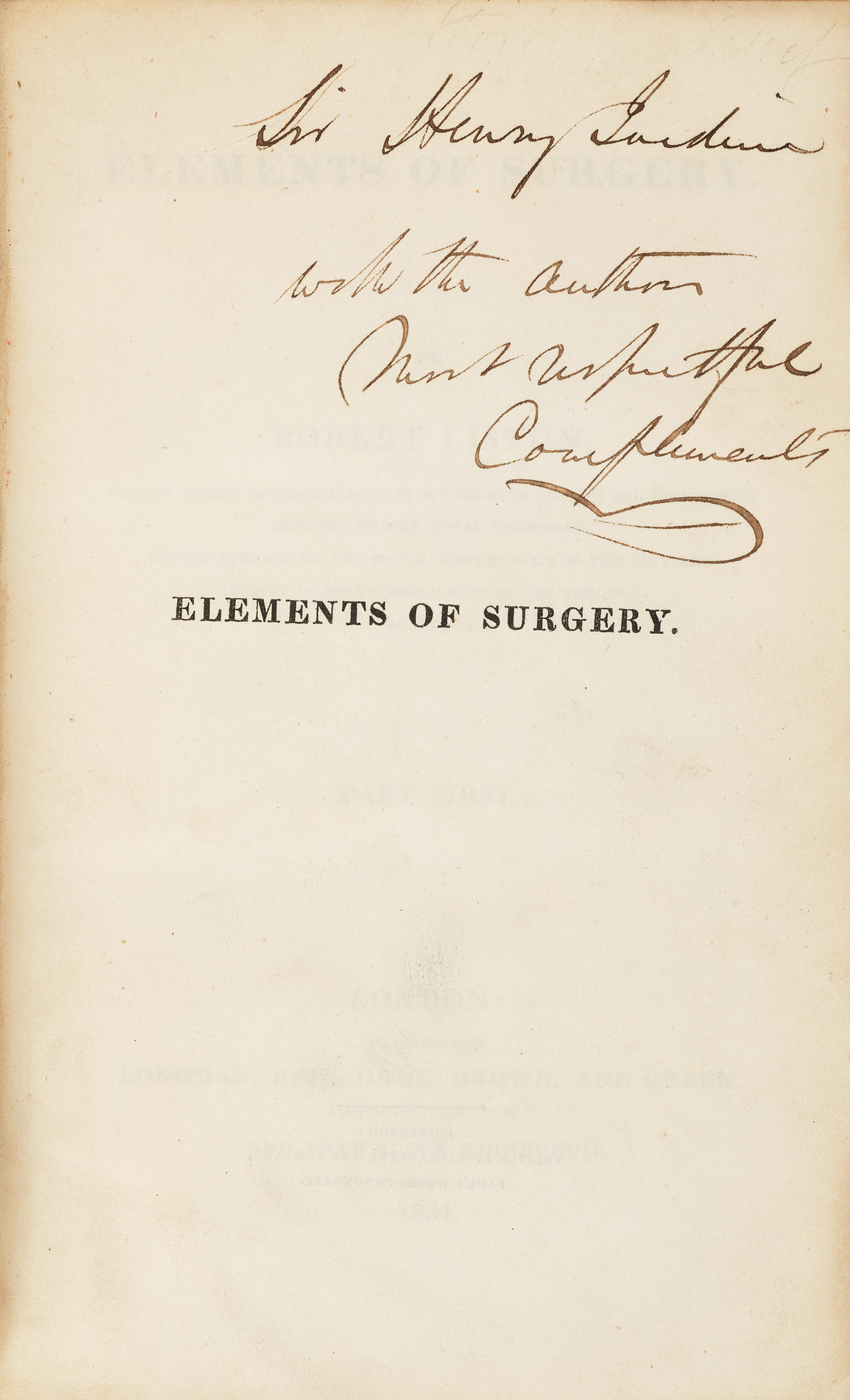 LISTON ROBERT 1794 1847 Elements of Surgery London Longman Rees